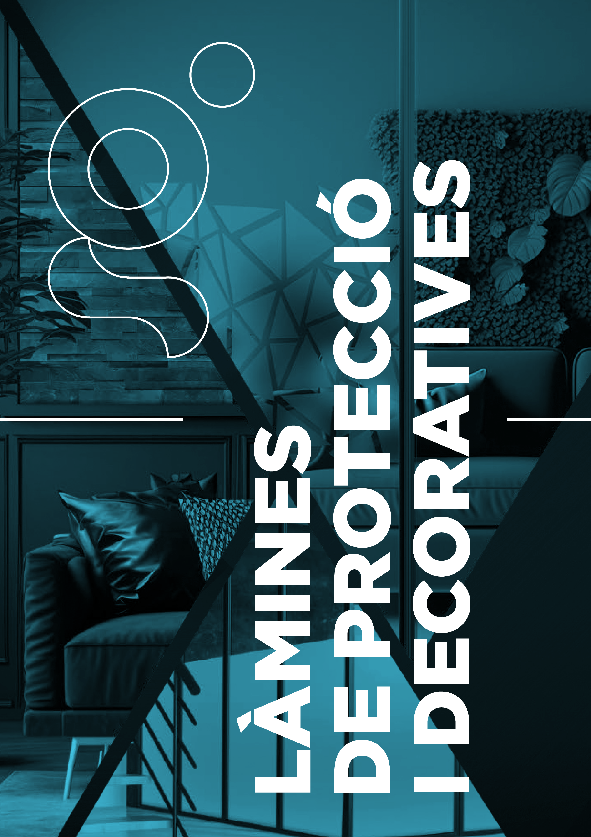 LÁMINES DE PROTECCIÓ I DECORATIVES LÀMINES DE PROTECCIÓ I DECORATIVES